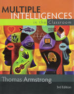 Multiple Intelligences in the Classroom 3rd Edition